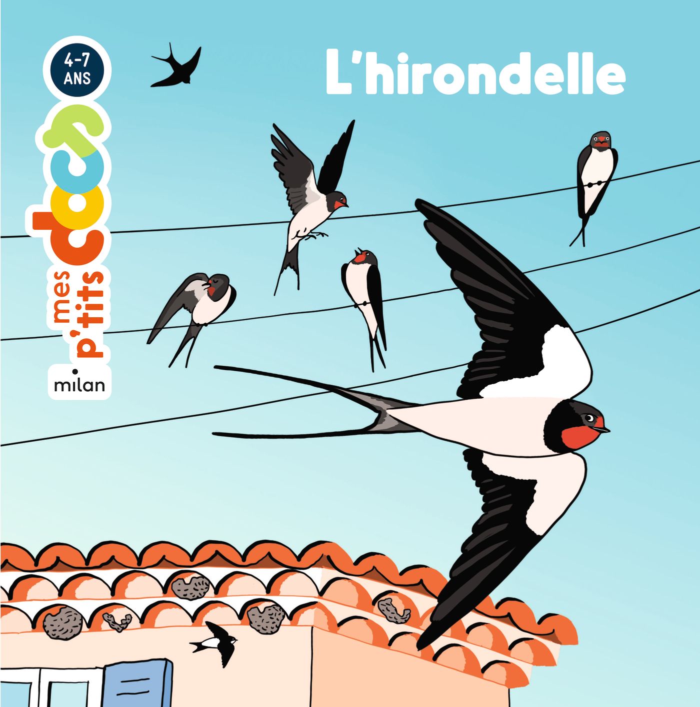 L Hirondelle Editions Milan