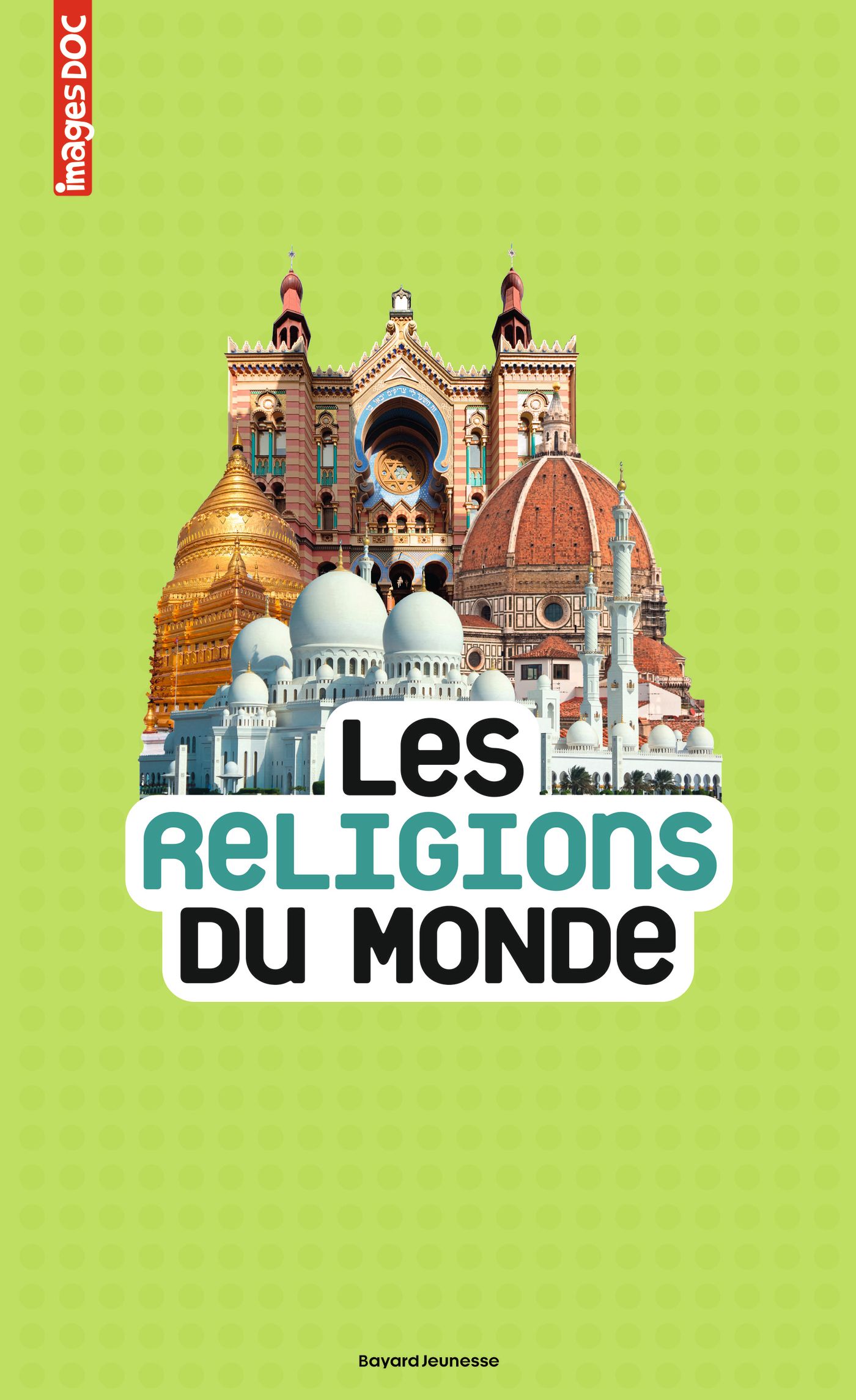 Les religions du monde Bayard Éditions