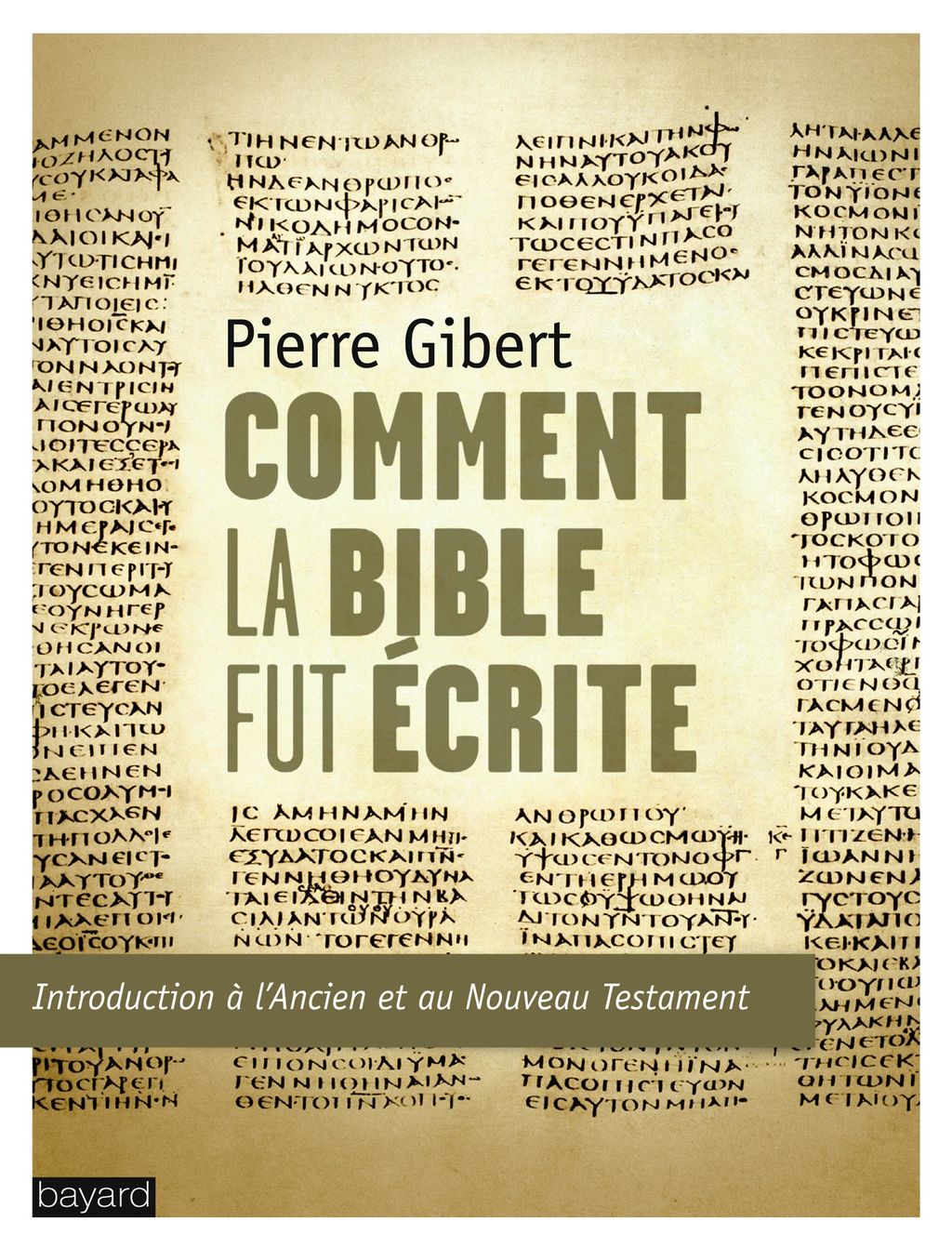 « Comment la Bible fut écrite » cover