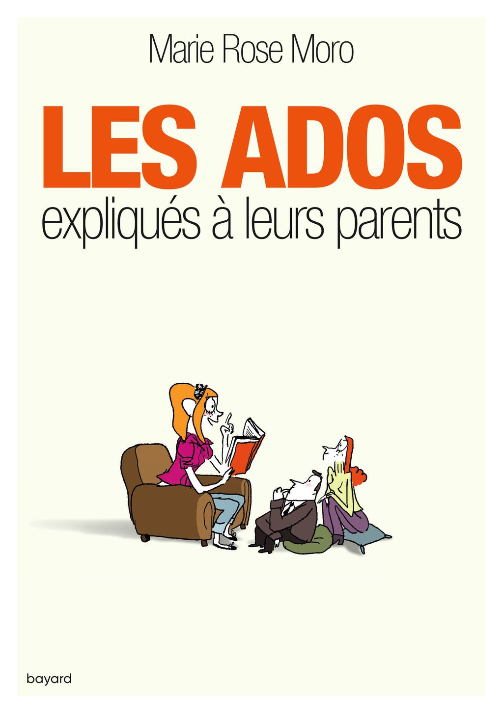 Les Ados Expliques A Leurs Parents Bayard Editions