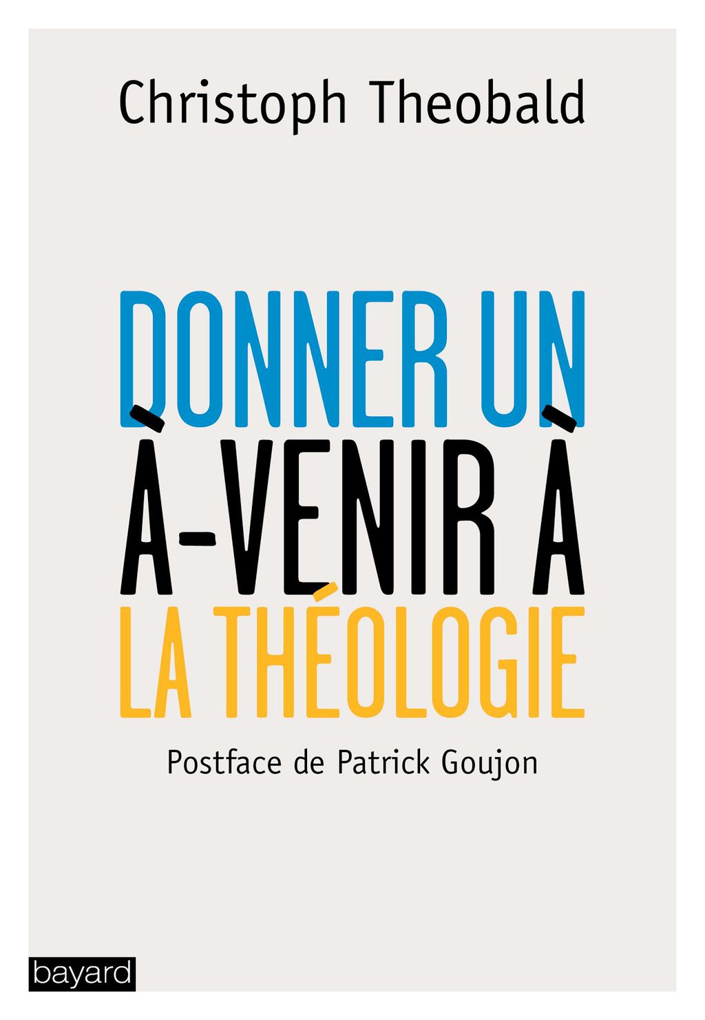 « Donner un à-venir à la théologie » cover