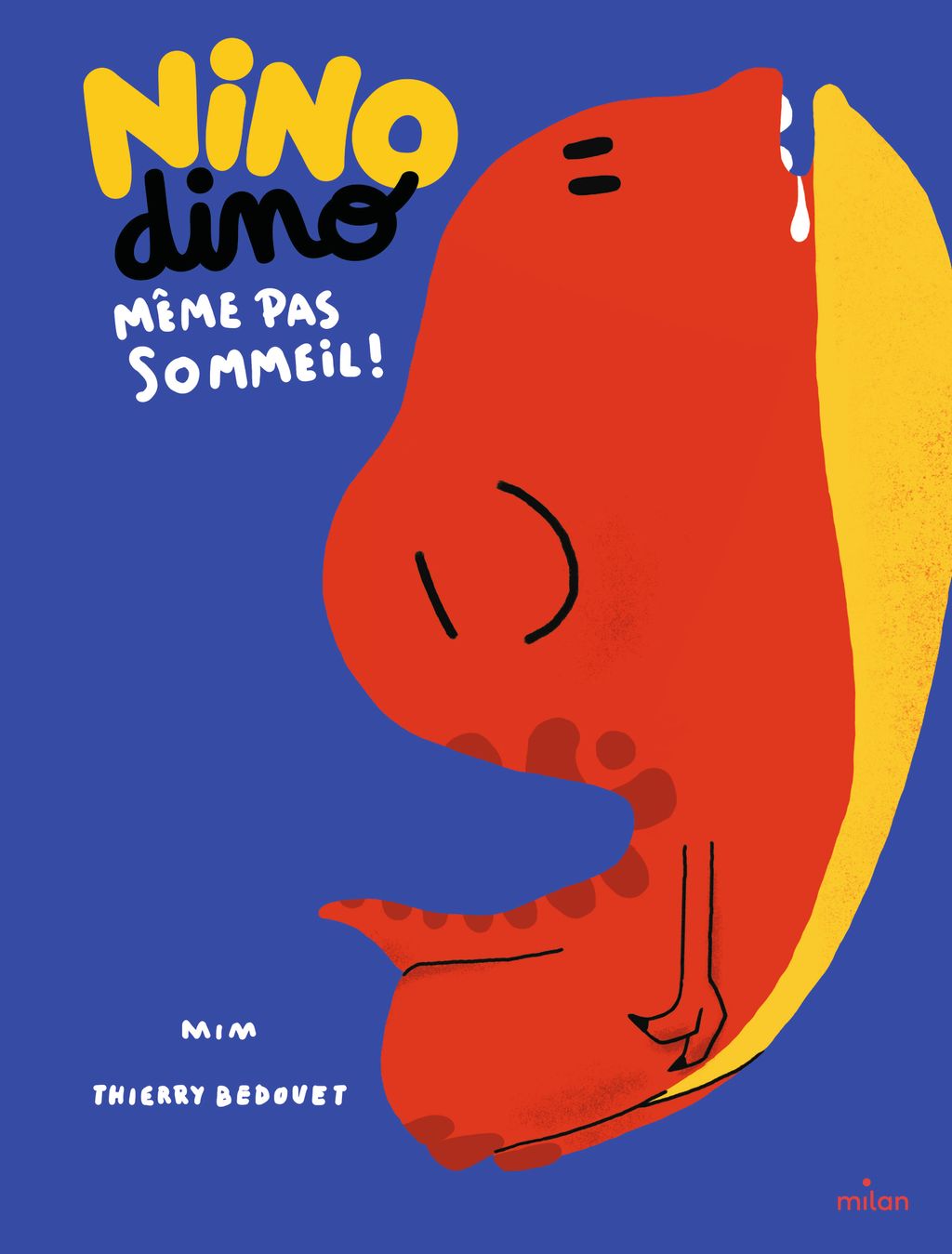 « Nino Dino – Même pas sommeil ! » cover