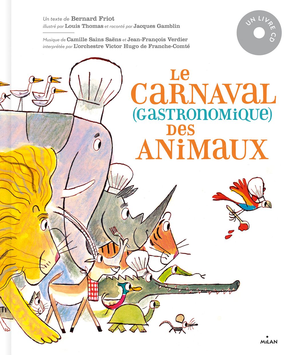 Couverture de « Le carnaval gastronomique des animaux »