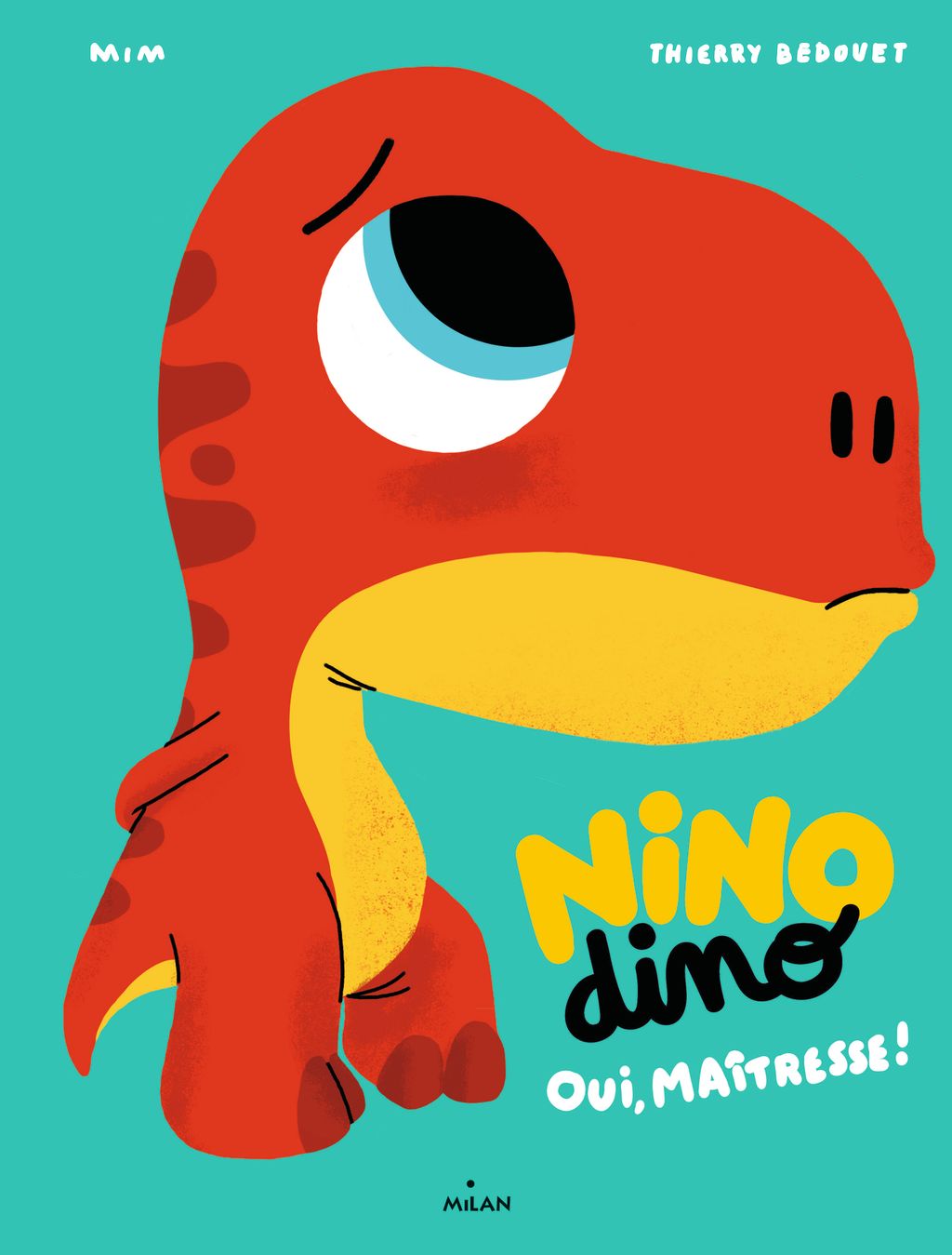 Couverture de « Nino Dino – Oui, Maîtresse! »