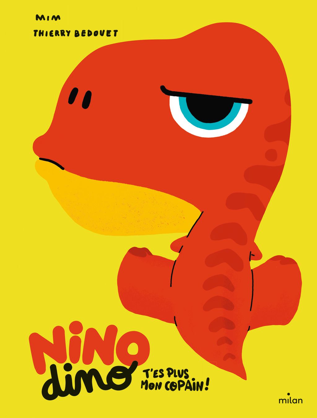 « Nino Dino – T’es plus mon copain ! » cover