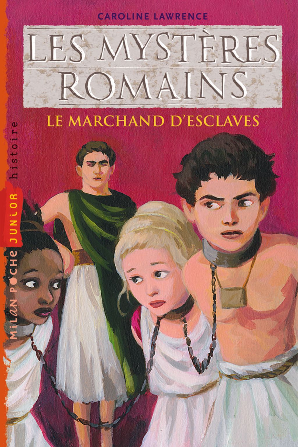 Le Marchand D Esclaves Editions Milan Le Marchand D Esclaves Editions Milan