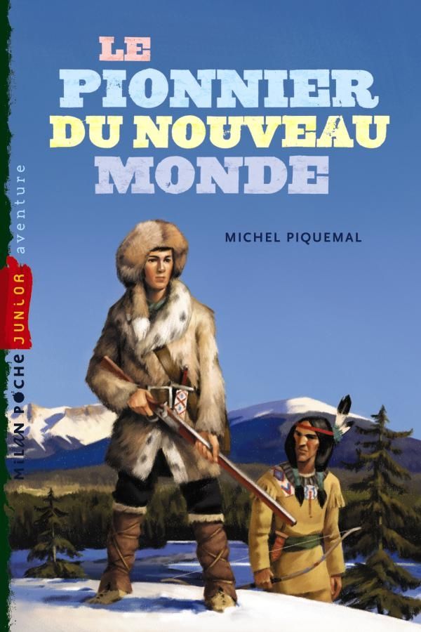 « Le pionnier du nouveau monde » cover