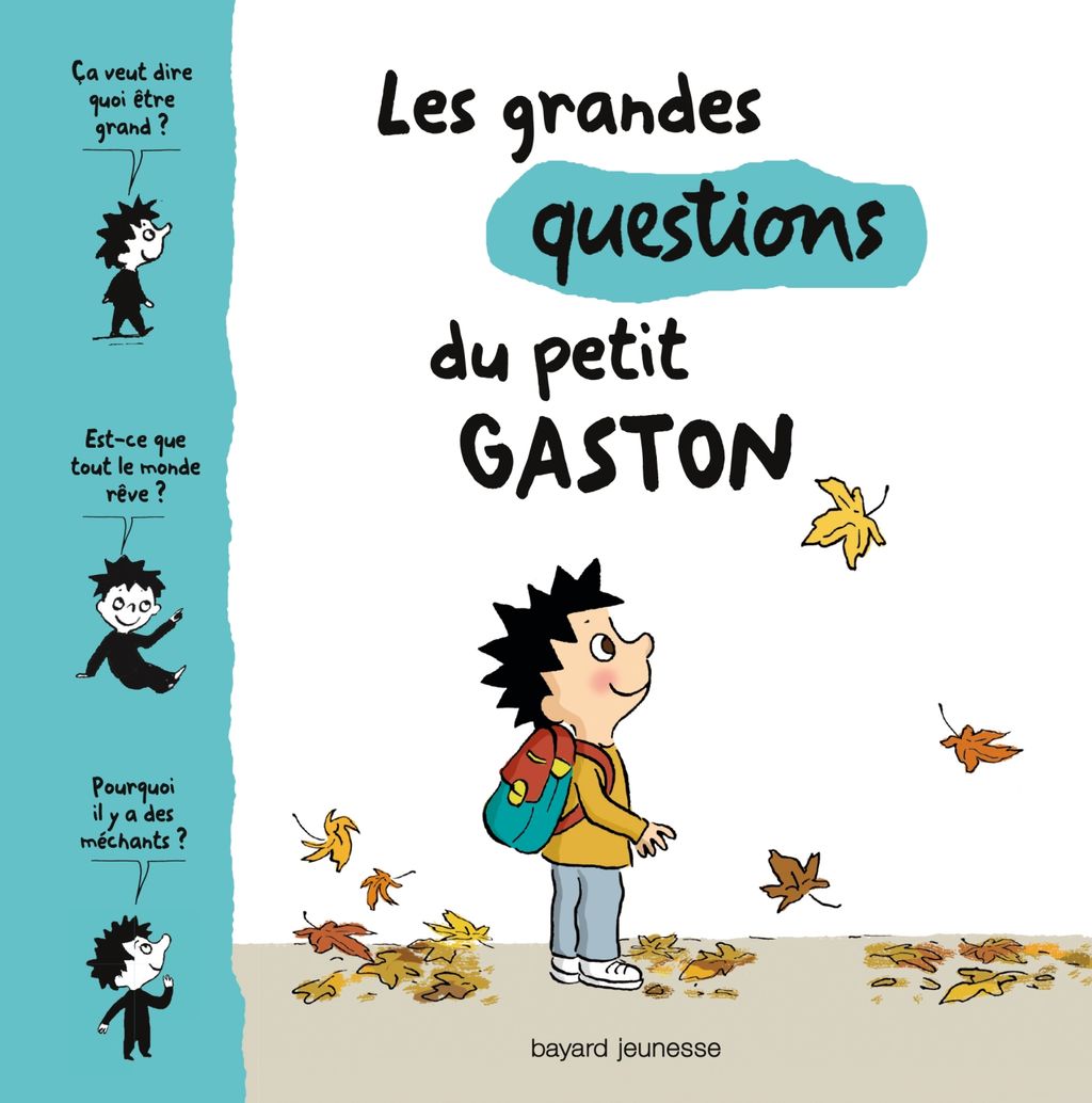 « Les grandes questions du petit Gaston » cover