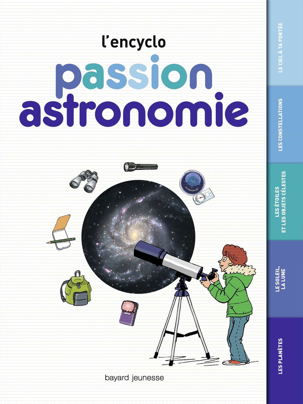 Couverture de « Passion astronomie – L’encyclo »
