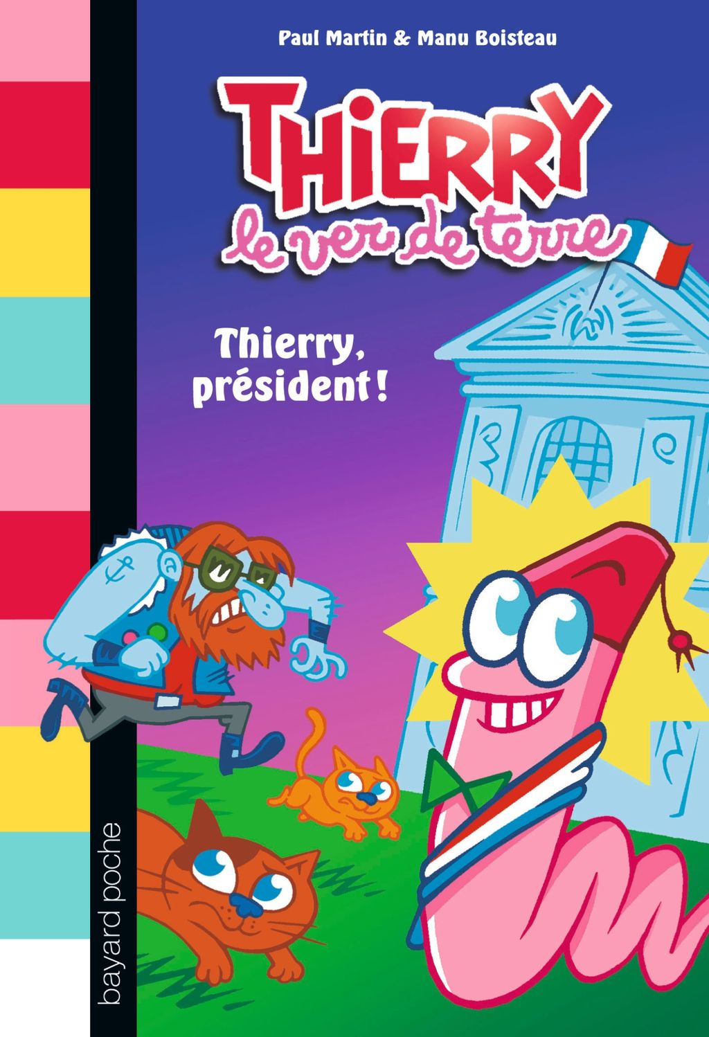 Couverture de « Thierry président ! »