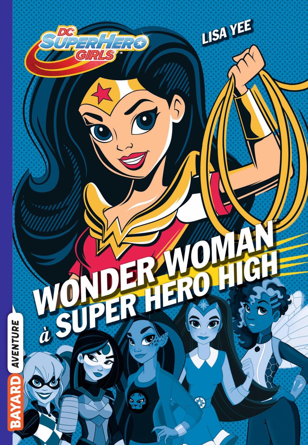 Couverture de « Wonder Woman à Super Hero High »