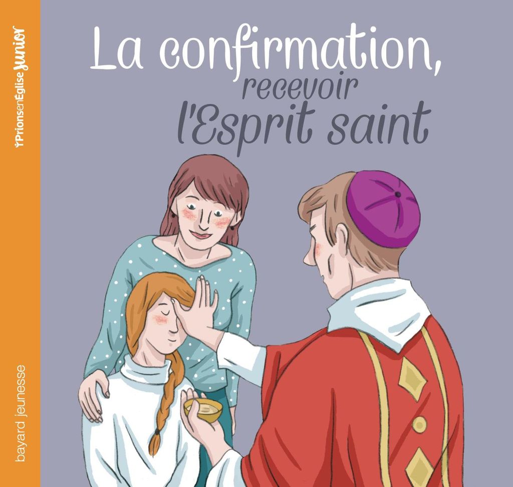 « La confirmation, recevoir l’Esprit Saint (NE) » cover