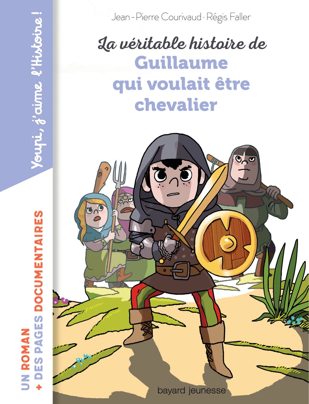 Paulin Le Petit Paysan Qui Rêvait D'être Chevalier Pdf La véritable histoire de Guillaume qui voulait être chevalier