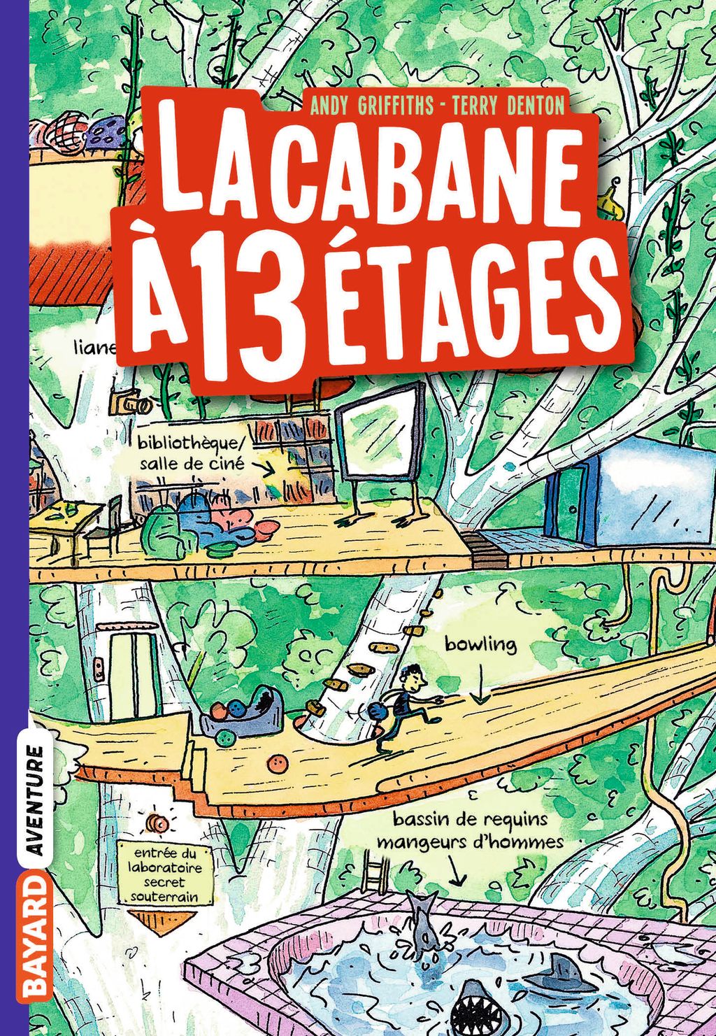 La Cabane A 13 Etages Bayard Editions