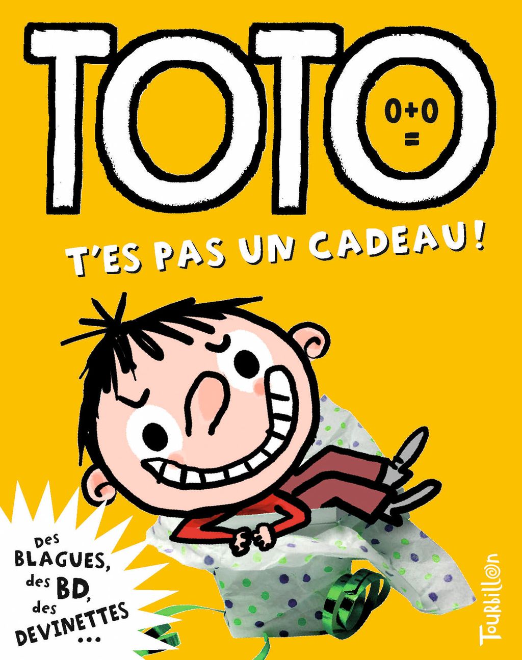 « Toto, t’es pas un cadeau ! » cover