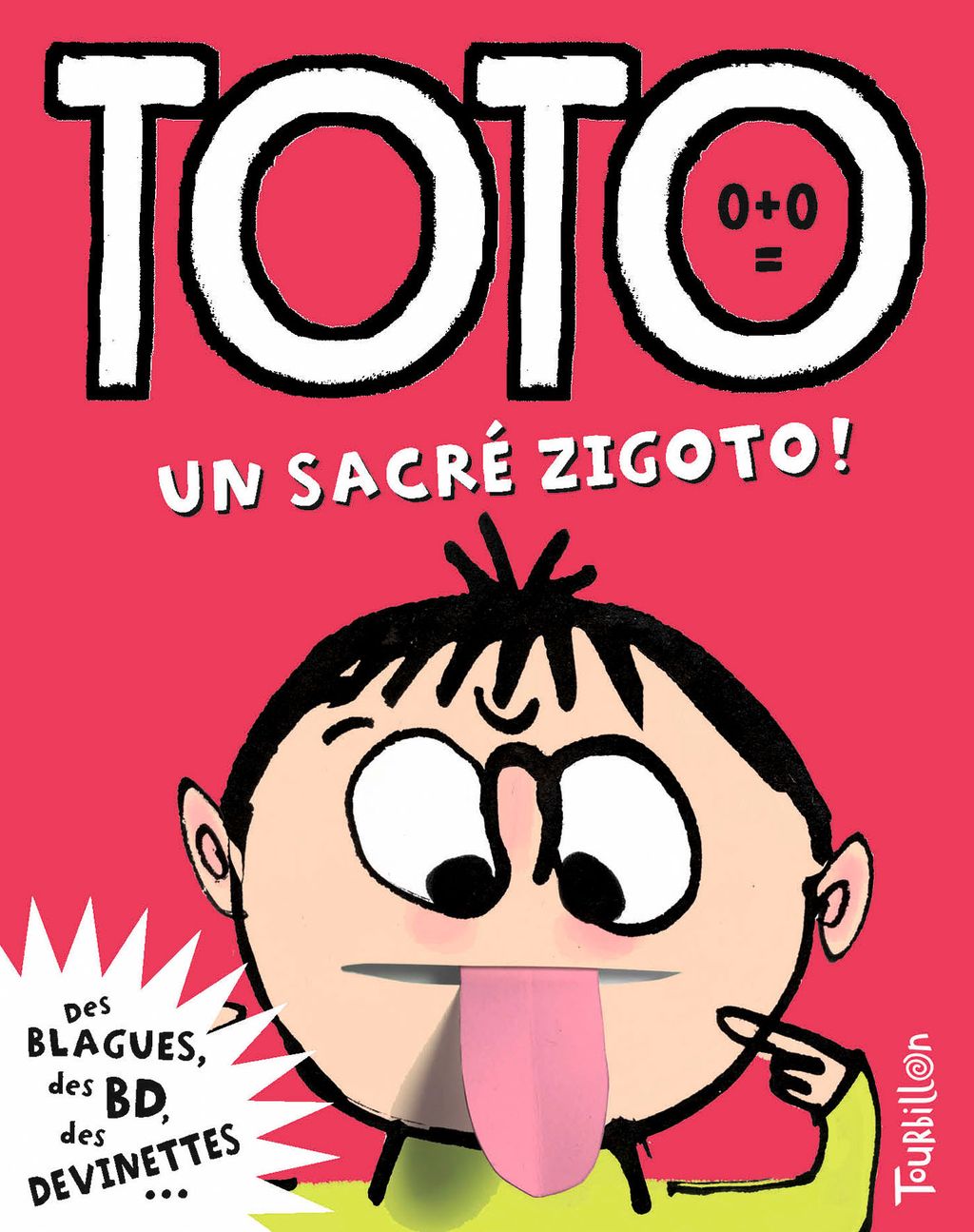 « Toto, un sacré zigoto ! » cover