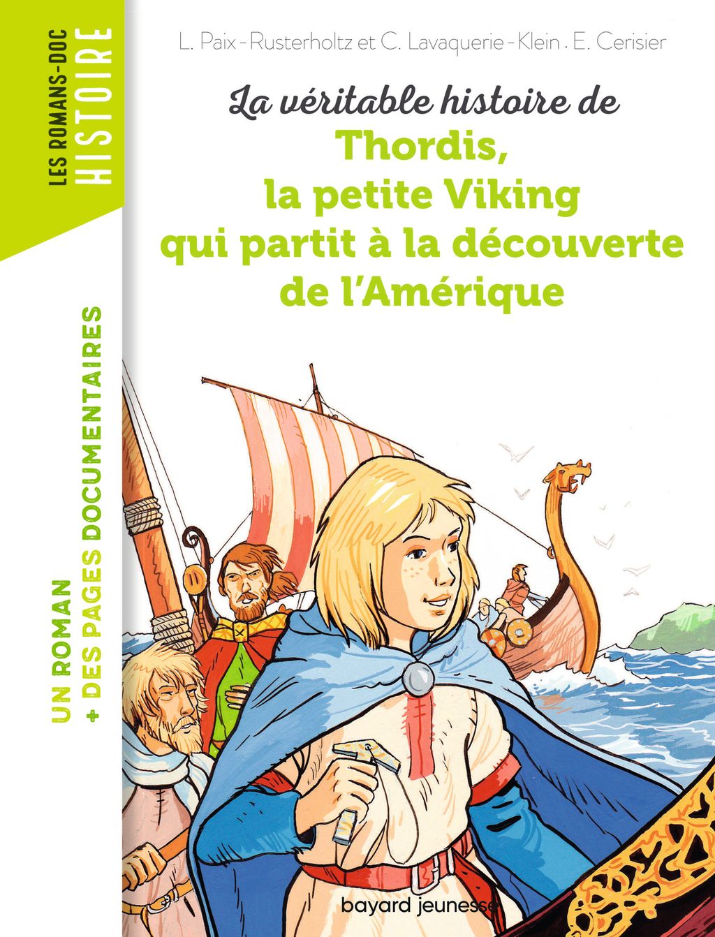 Couverture de « La véritable histoire de Thordis, la petite Viking qui partit à la découverte de l’Amérique »