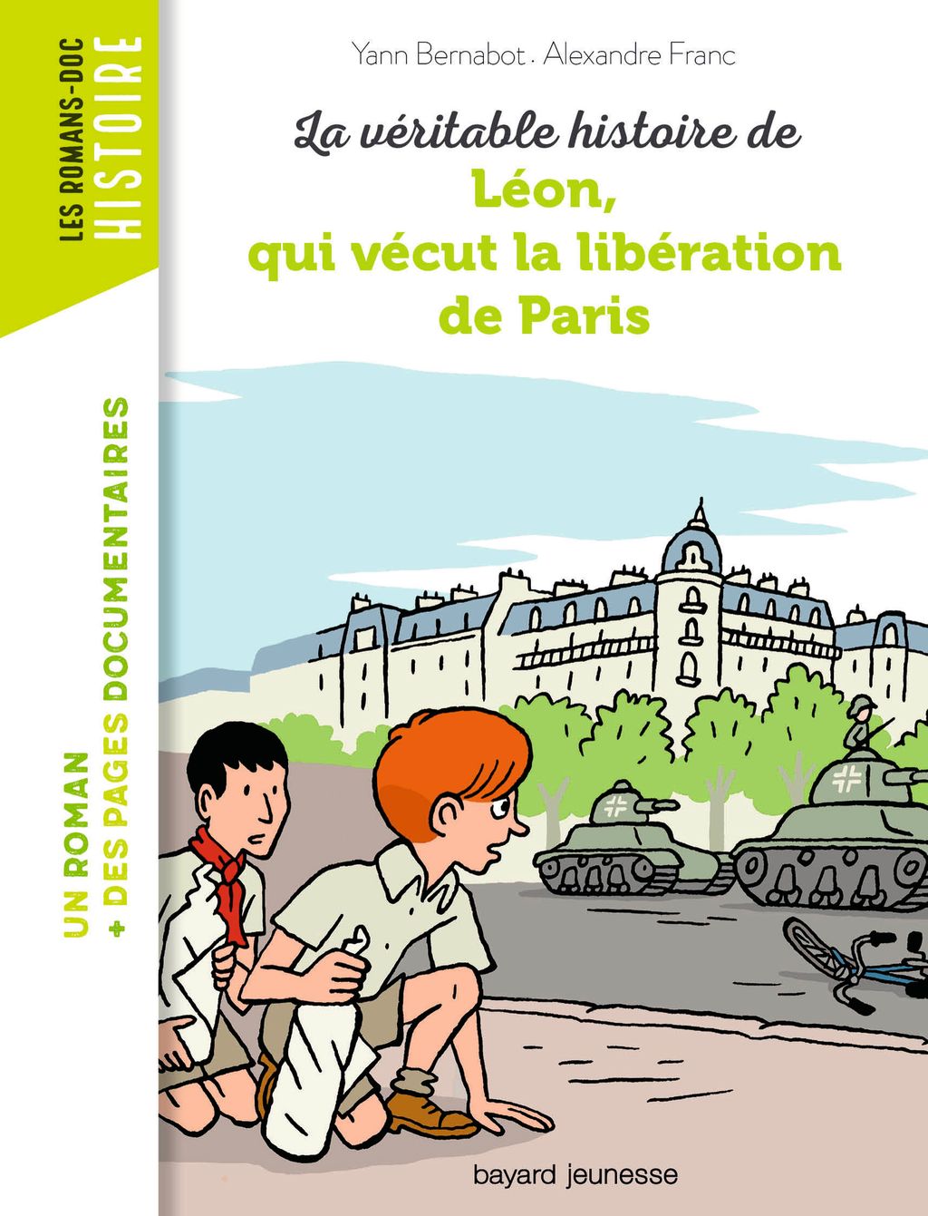 « La véritable histoire de Léon, qui vécut la libération de Paris » cover