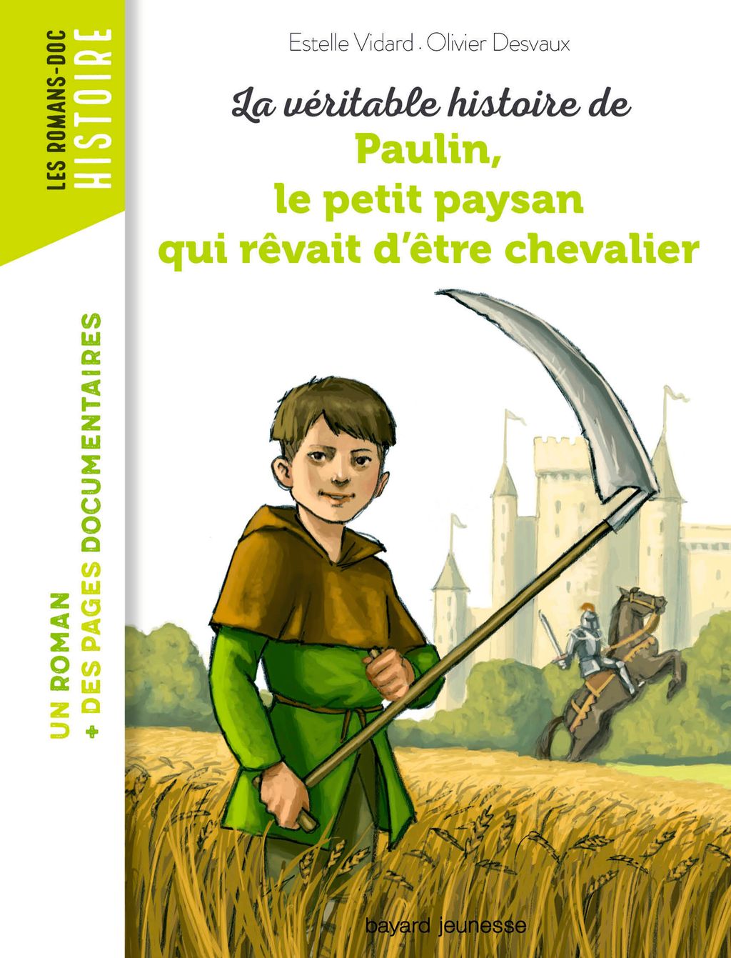 Couverture de « La véritable histoire de Paulin, le petit paysan qui rêvait d’être chevalier »