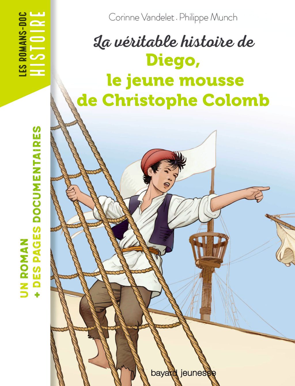 Couverture de « La véritable histoire de Diego, le jeune mousse de Christophe Colomb »
