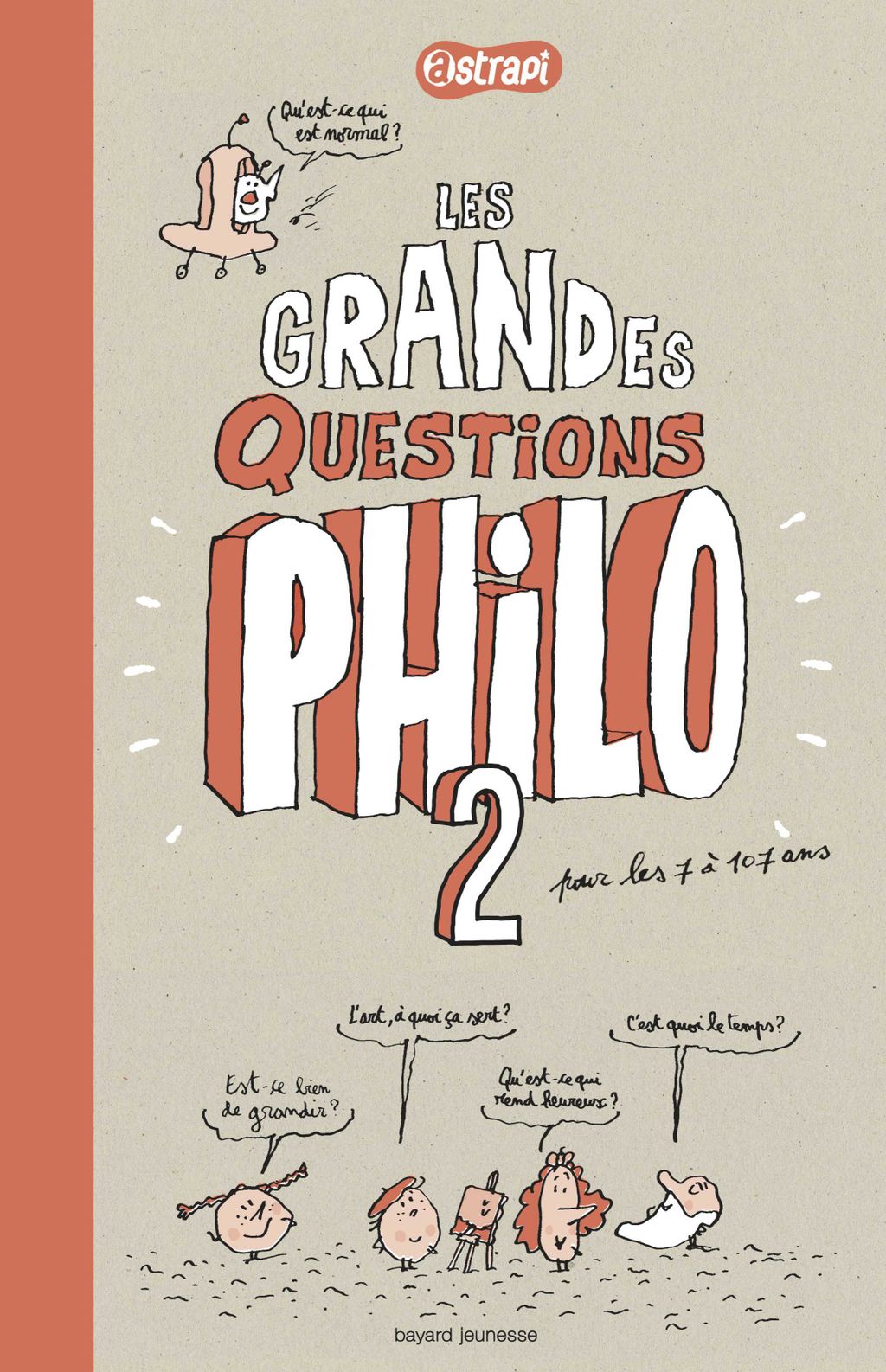 « Les grandes questions philo 2 pour les 7 à 107 ans » cover