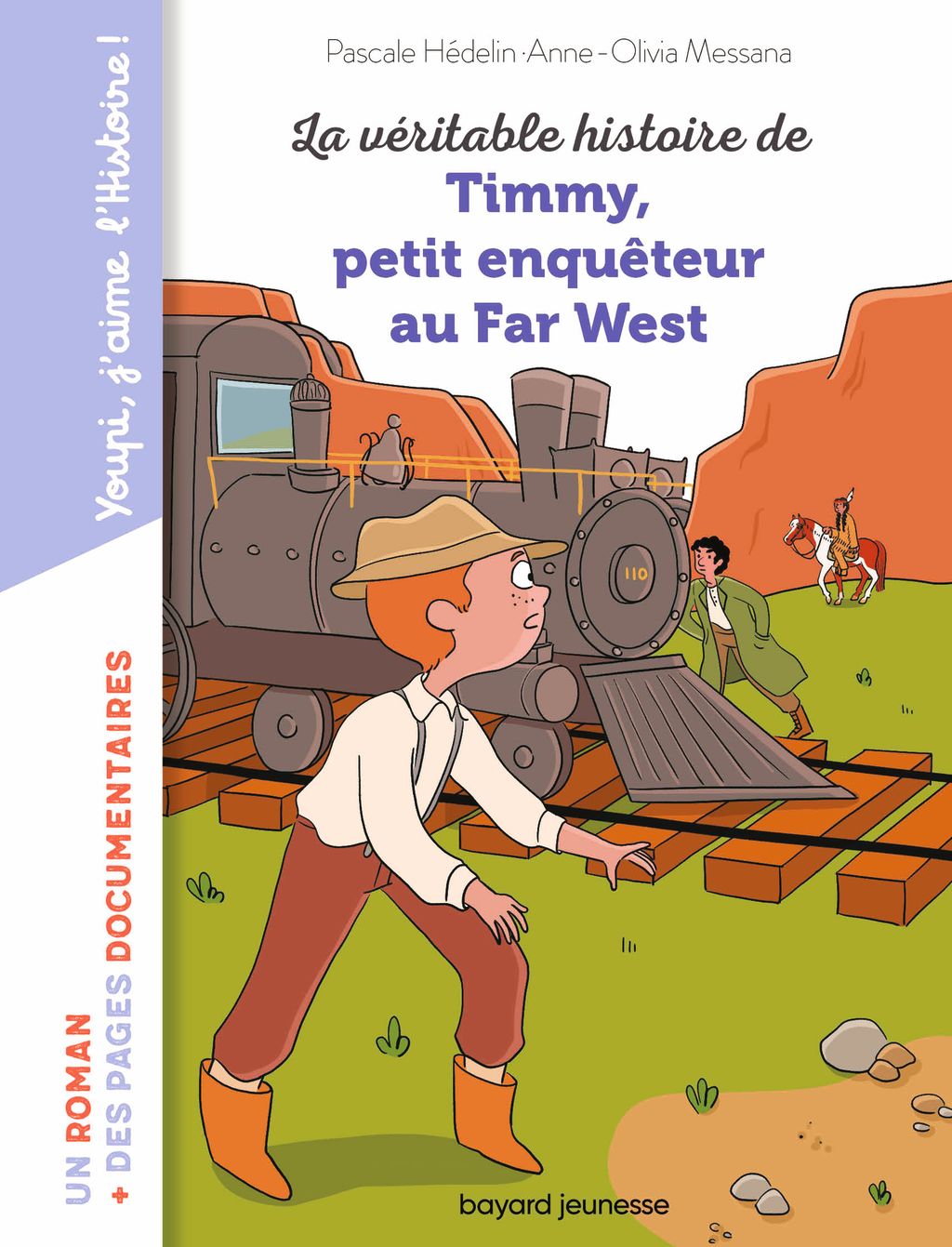 Couverture de « La véritable histoire de Timmy, petit enquêteur au Far West »
