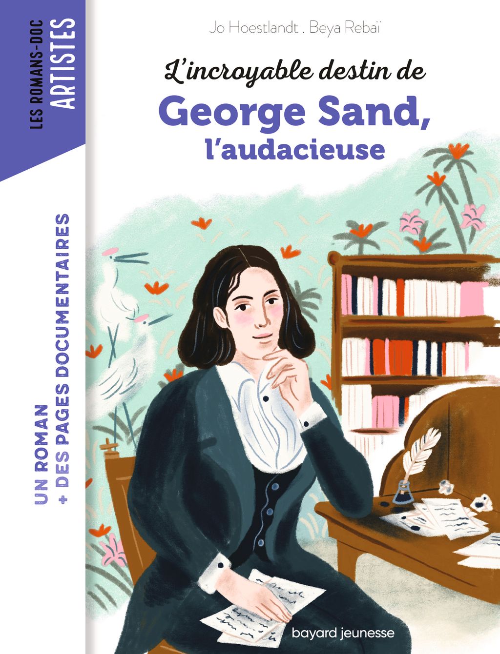 Couverture de « L’incroyable destin de George Sand, l’audace et la passion »