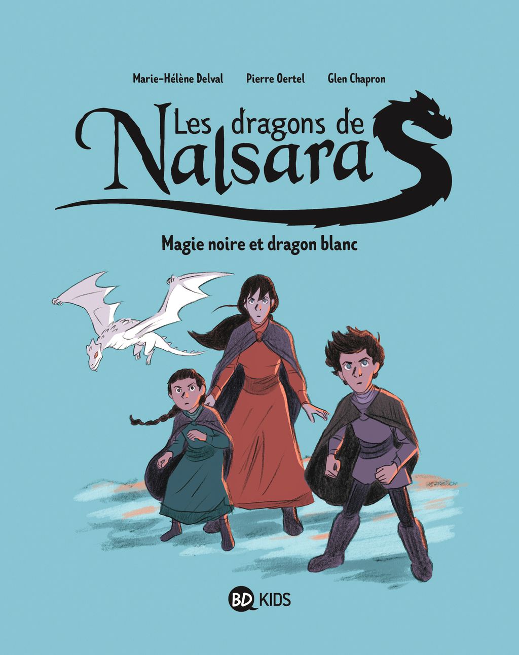 Magie Noire Et Dragon Blanc Bd Kids