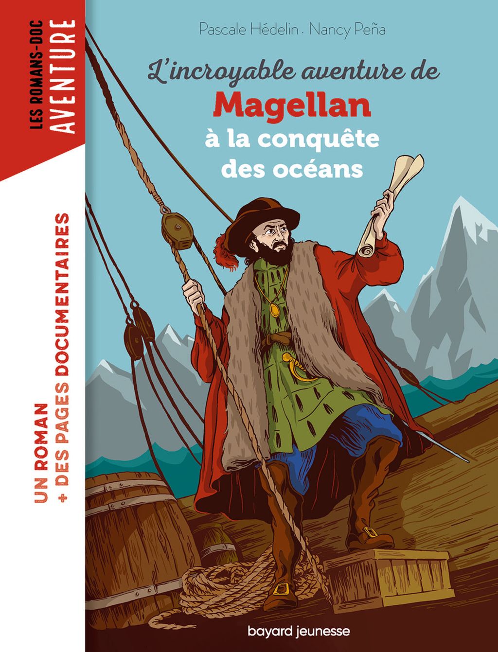 Couverture de « L’incroyable aventure de Magellan, à la conquête des océans »