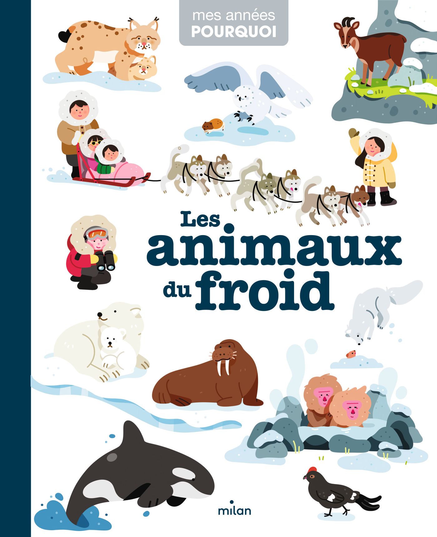 Les animaux du froid - Editions Milan