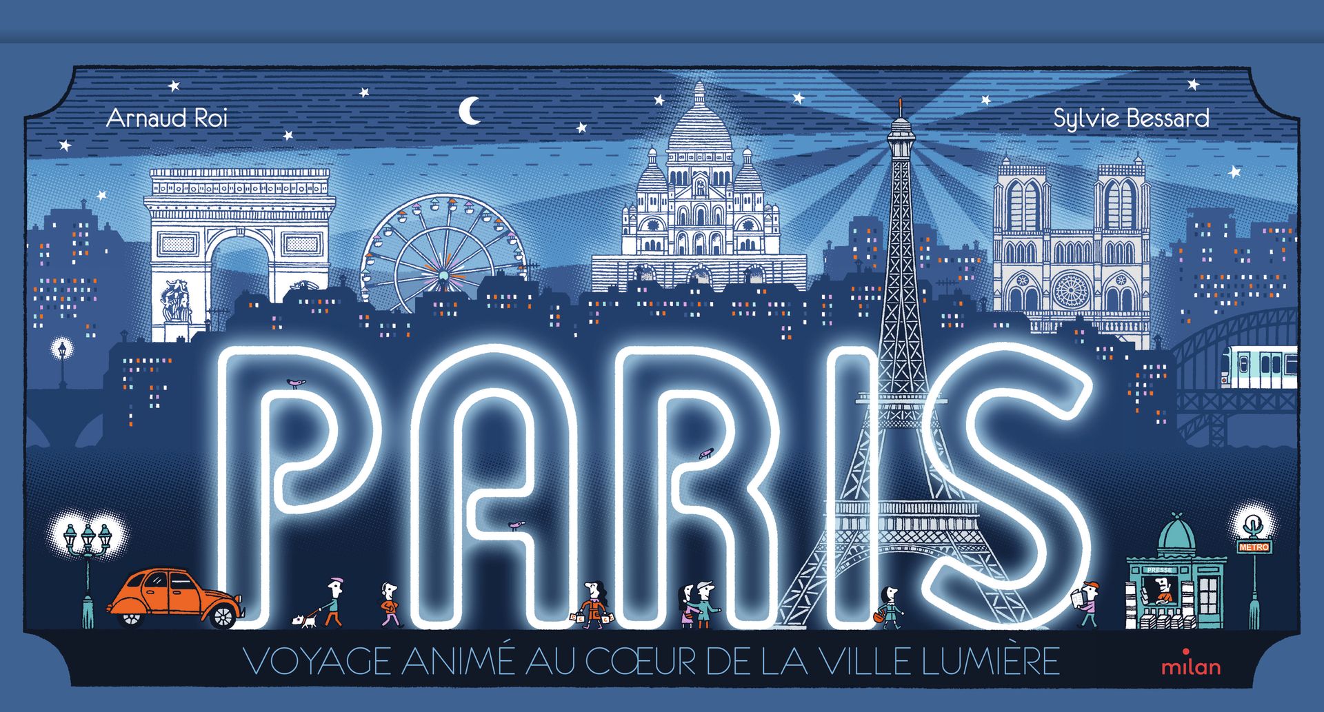 Paris, voyage animé au cœur de la ville lumière - Editions Milan