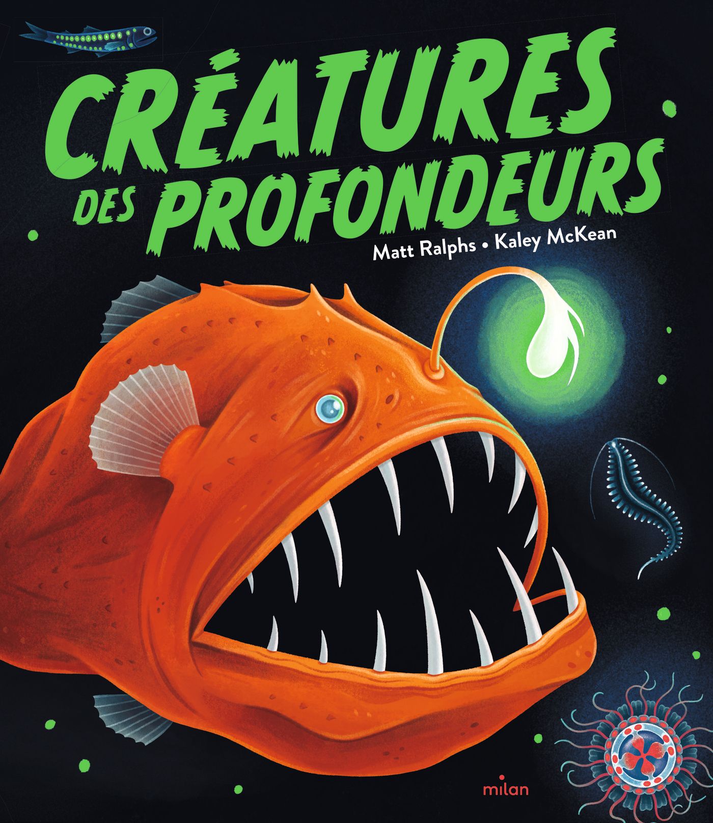 Créatures des profondeurs - Editions Milan