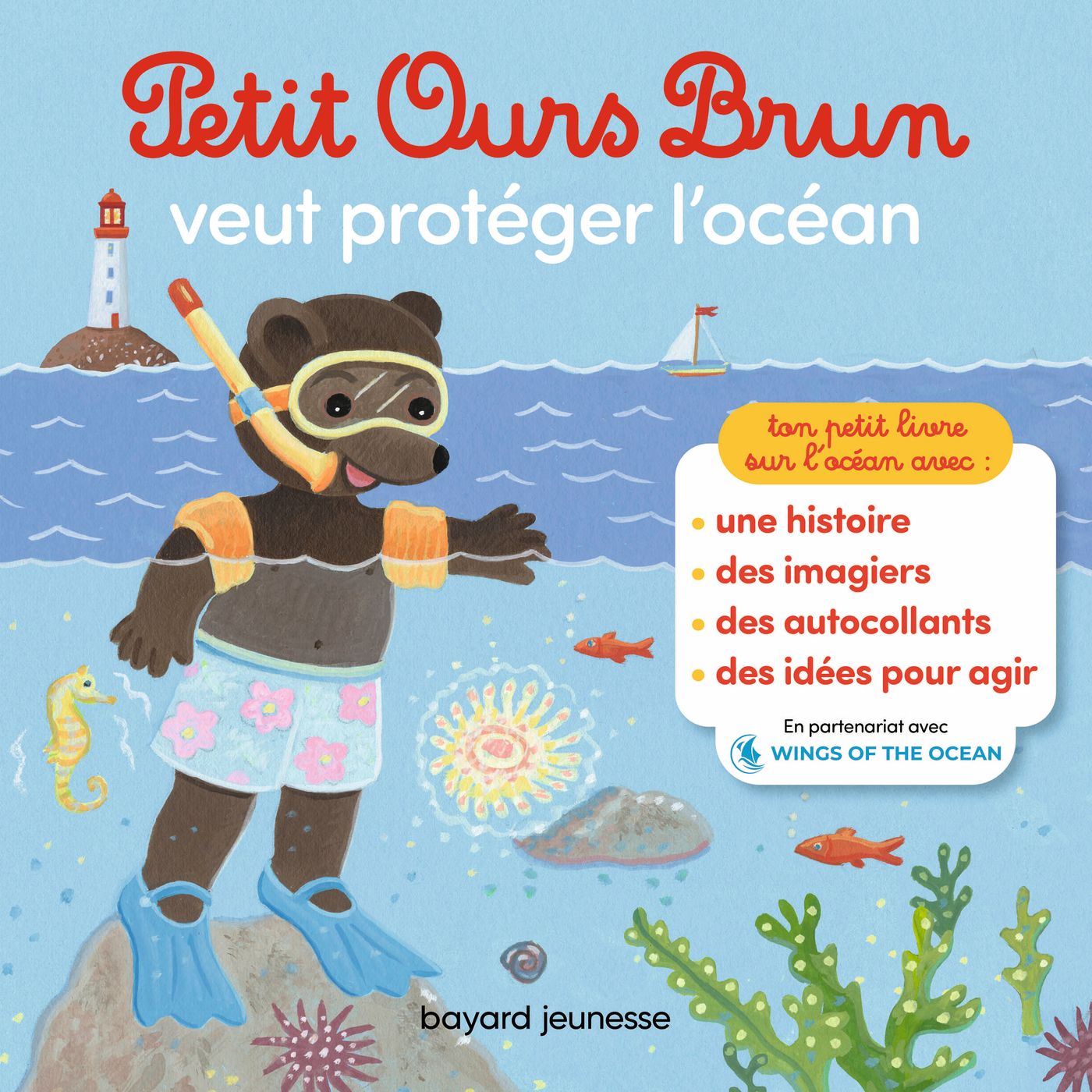 Petit Ours Brun veut protéger l'océan - Bayard Éditions