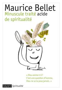 Cover of « Minuscule traité acide de spiritualité »