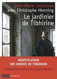 Cover of « Le jardinier de Tibhirine »