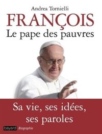 Couverture « FRANÇOIS LE PAPE DES PAUVRES »