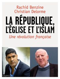 Couverture « L’Eglise, la République, l’islam »