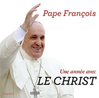 Couverture « UNE ANNÉE AVEC LE CHRIST »