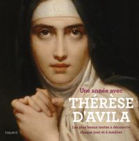 Couverture « UNE ANNÉE AVEC THÉRÈSE D’AVILA »