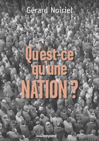 Couverture « QU’EST-CE QU’UNE NATION ? »