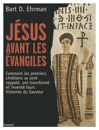 Couverture « Jésus avant les Évangiles »
