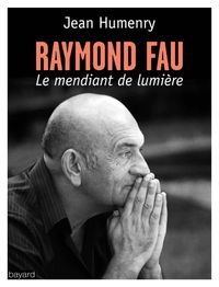 Couverture « Raymond Fau, une vie chantée »
