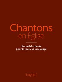 Couverture « Chantons en Église – 1000 chants pour la messe et la louange »