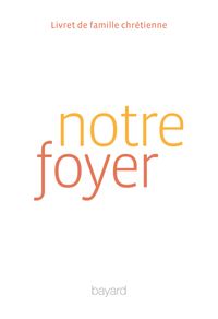 Couverture « Notre foyer »