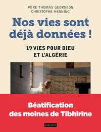 Couverture « Nos vies sont déjà données ! »