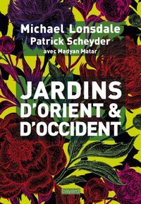 Couverture « Jardins d’Orient et d’Occident »