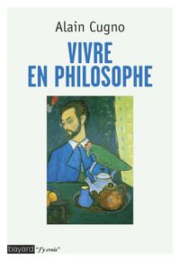 Couverture « Vivre en philosophe »