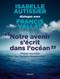 Couverture « Notre avenir s’écrit dans l’océan »