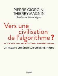 Couverture « Vers une civilisation de l’algorithme ? »