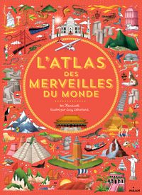 Couverture « Atlas des merveilles du monde »